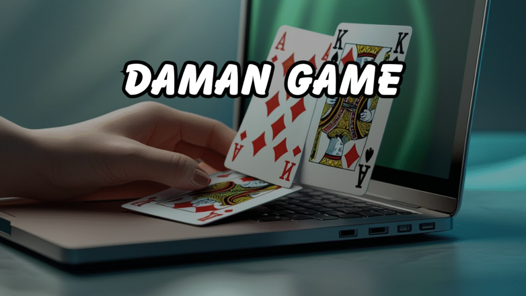 Daman Game: A Skill and Strategy-Based Game Playing Tutorial