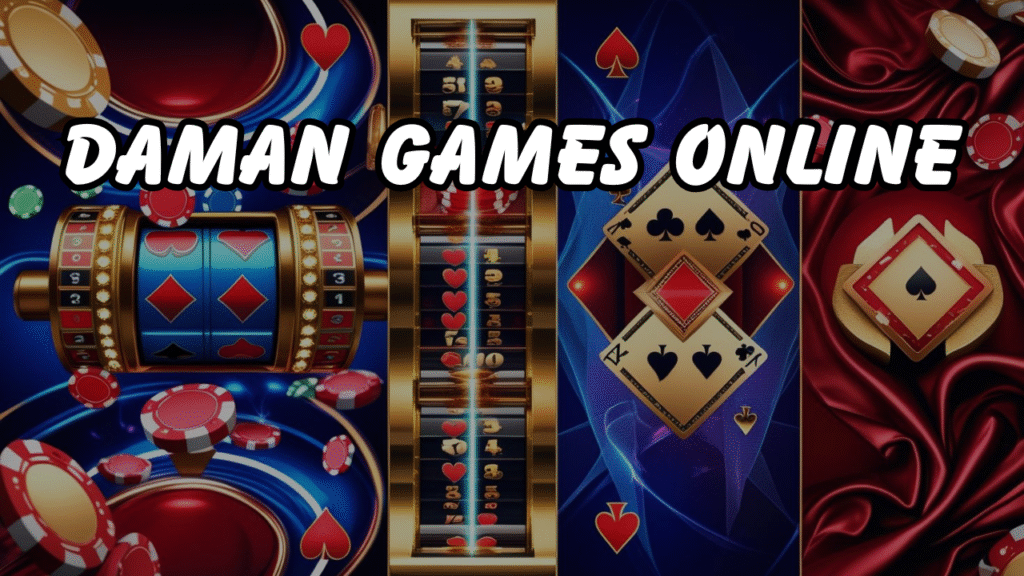 Daman Games Online: A Strategic Handbook to Online Gaming Success