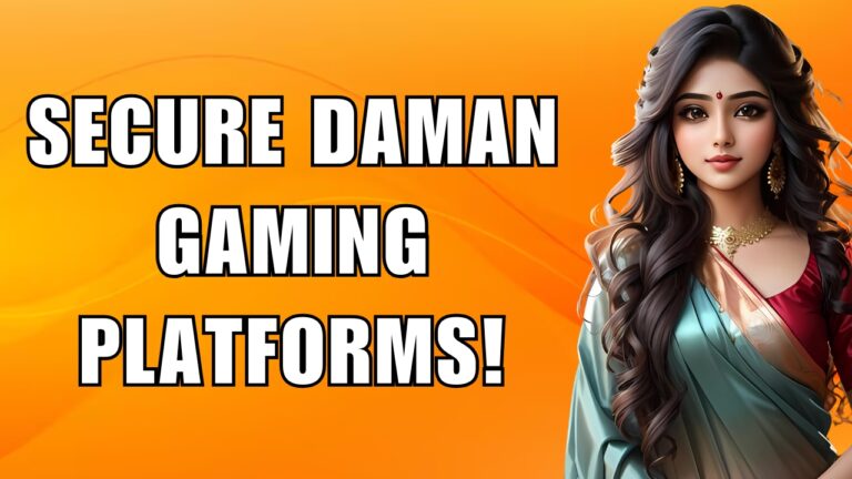 Secure Daman Gaming Platforms