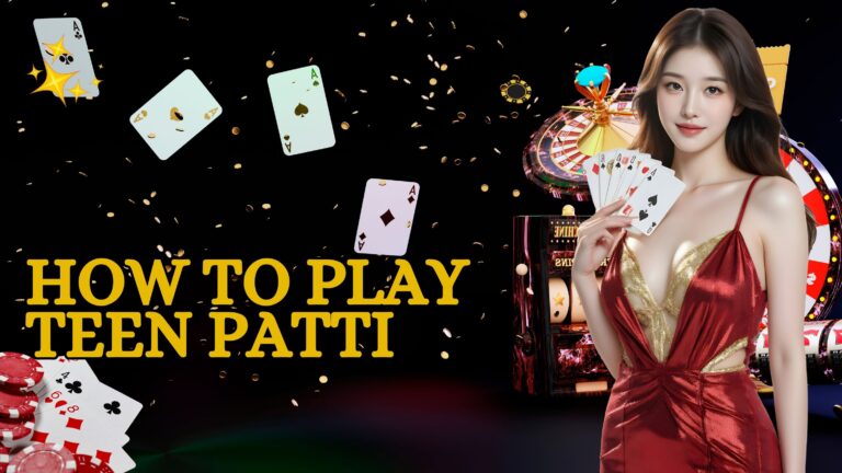 How to Play Teen Patti