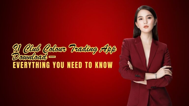 91 Club Colour Trading App Download