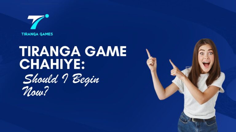 Tiranga Game Chahiye