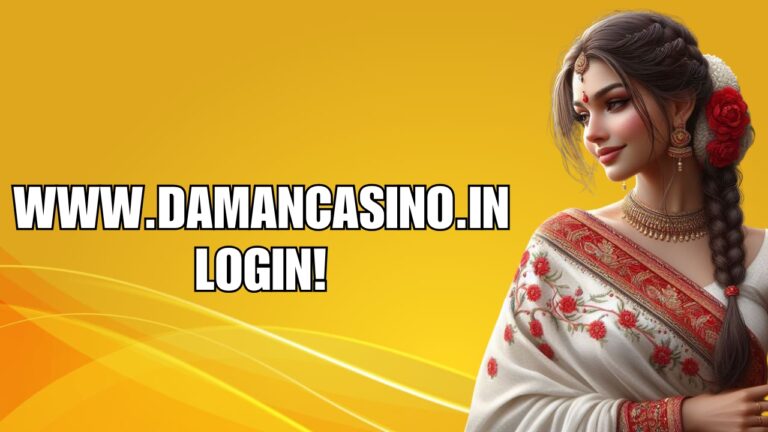 www.damancasino.in Login – Fast Access, Tips & All You Need to Know!