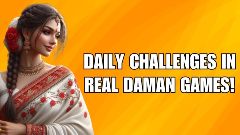 Daily challenges in Real Daman Games