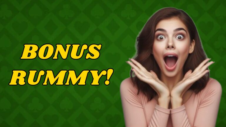 Bonus Rummy – Play, Win, and Get More Bonuses!