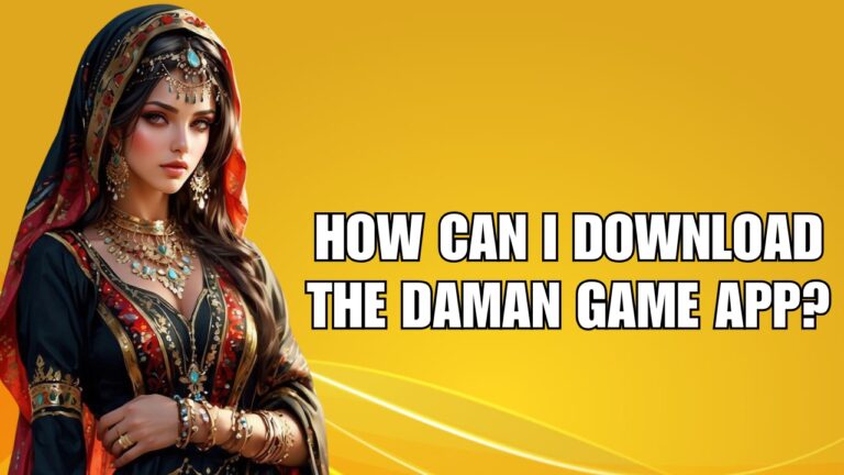 How can I download the Daman Game app?  Step-by-Step Guide in 2025