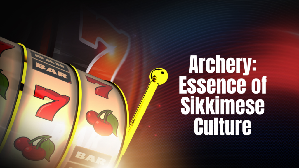Archery: Essence of Sikkimese Culture