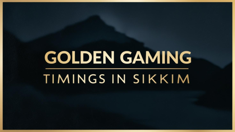 Golden Gaming Timings in Sikkim: Revealing the Optimal Times for Peak Performance