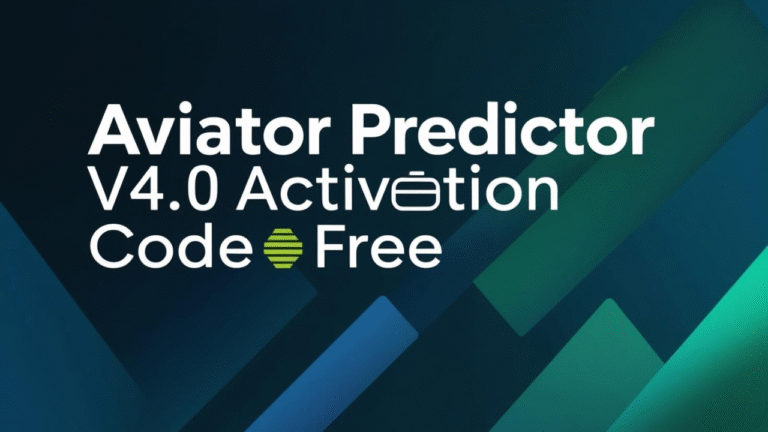 Aviator Predictor V4.0 Activation Code Free – Boost Your Winning Chance Today