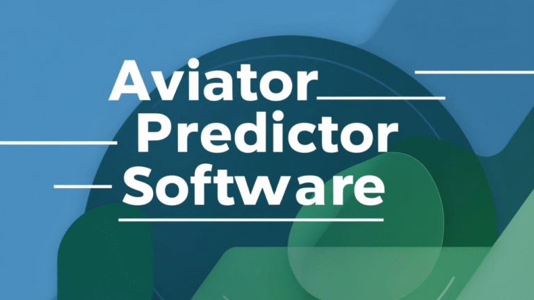 Aviator Predictor Software: Strategies, Tips & Insights