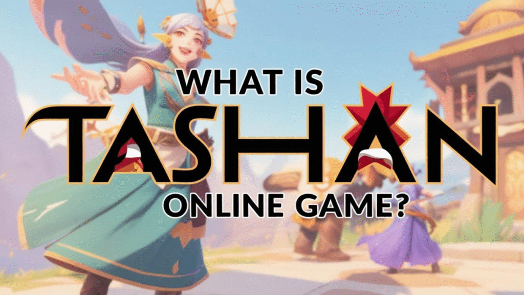What is Tashan Online Game?
