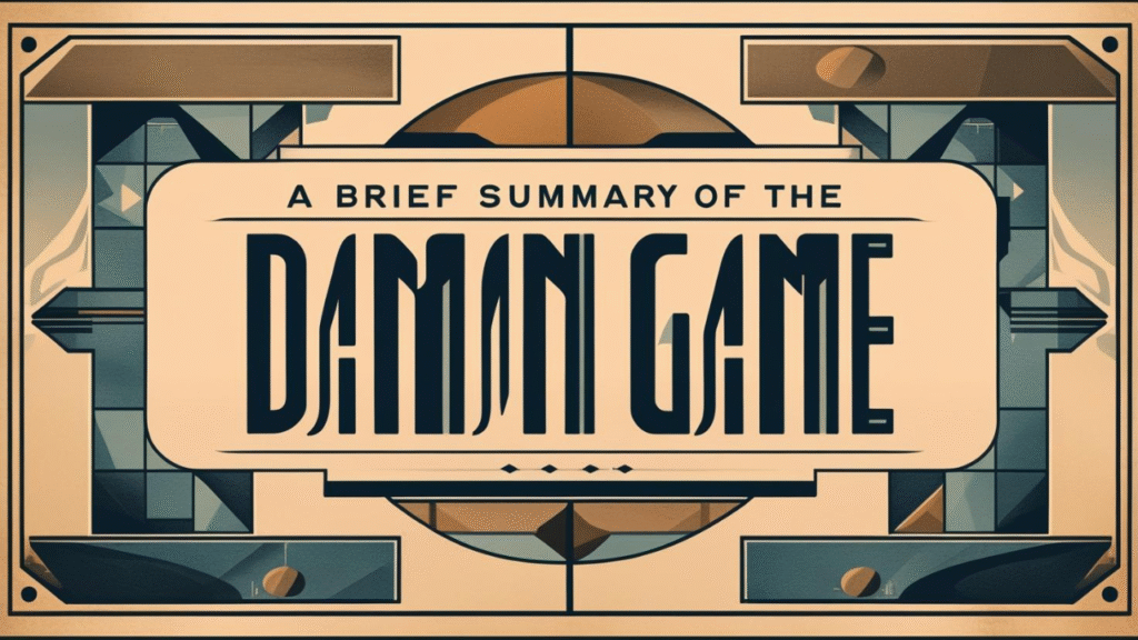 A Brief Summary of the Daman Game