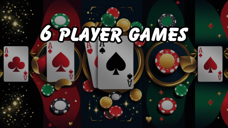 6 player games: Enhancement of Your Multiplayer Experience