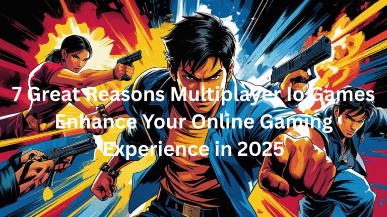 7 Great Reasons Multiplayer Io Games Enhance Your Online Gaming Experience in 2025