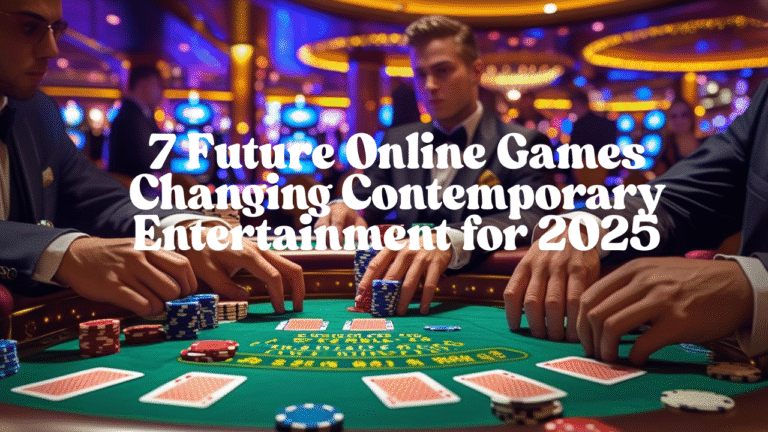 Trending Online Games: 7 Future Online Games Changing Contemporary Entertainment for 2025