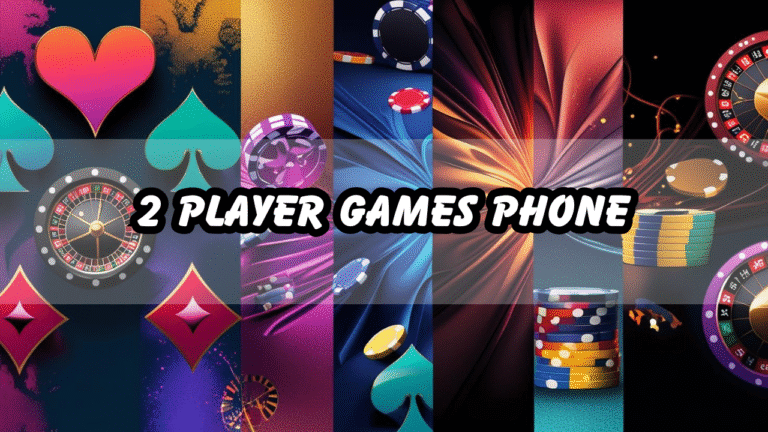 2 Player Games Phone: 6 Must-Try Two-Player Phone Games That Encourage Connection and Real-Time Fun