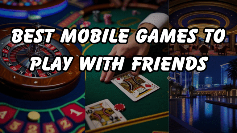 Best mobile games to play with friends: Ten Greatest Mobile Games to Play with Friends Actually Valuable for Your Time