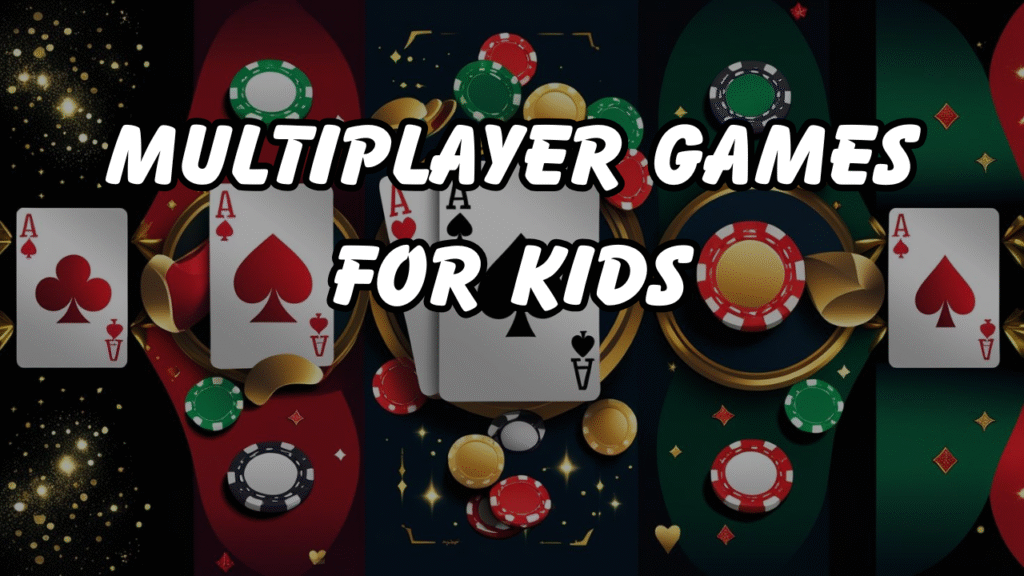 Multiplayer Games For Kids: Boost Your Child's Social and Cognitive Development 