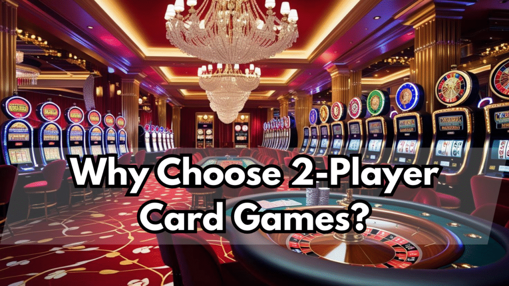 games to play with cards for 2
