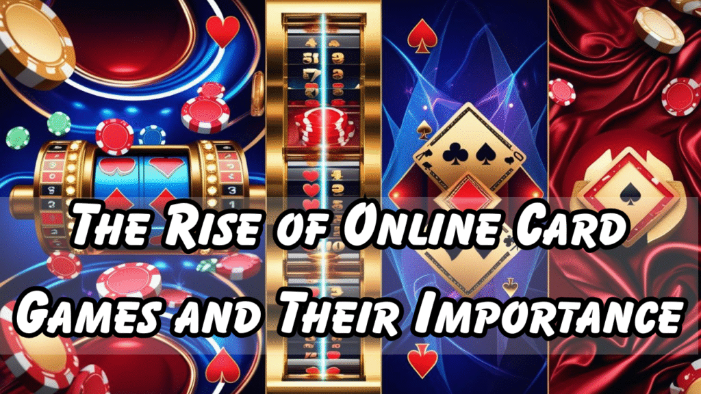 The Rise of Online Card Game Download and Their Importance