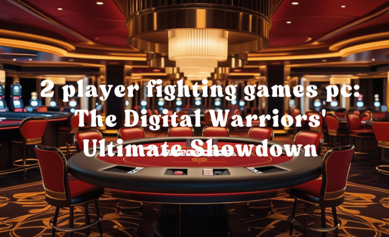 2 player fighting games pc