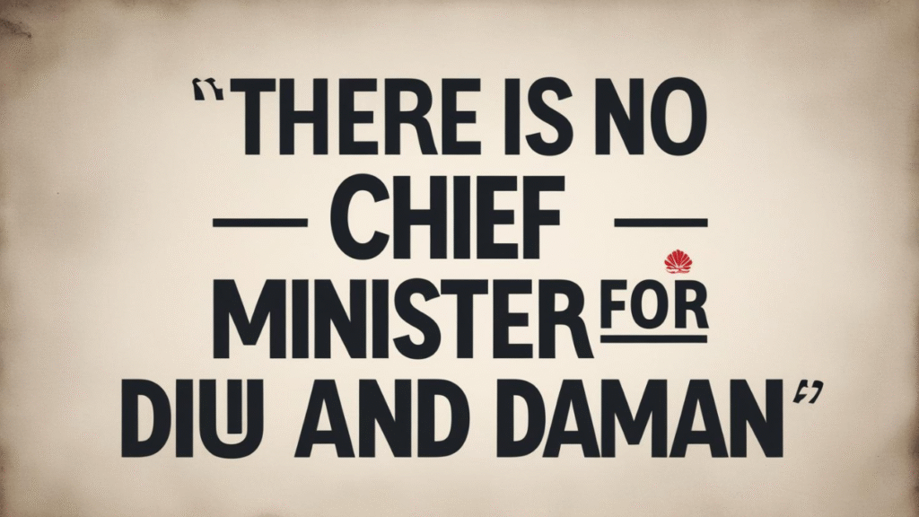 chief minister of daman and diu