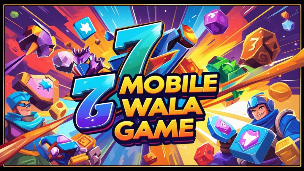7 Strong Reasons to Play Mobile Wala Game Mobile Wala Game for an Exciting Gaming Experience