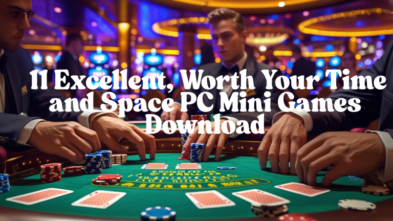 PC mini games download: 11 Excellent, Worth Your Time and Space PC Mini Games Download